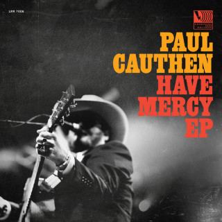 Paul Cauthen - Have Mercy EP cover