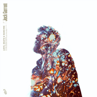 Jack Garratt - Love, Death & Dancing album cover