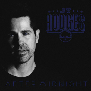 JT Hodges - After Midnight single cover