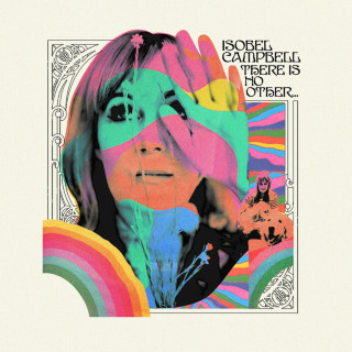 Isobel Campbell - There Is No Other... album cover