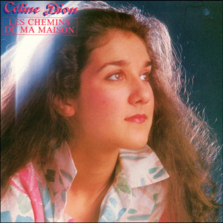 Celine Dion - Les Chemins De Ma Maison album cover
