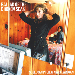 Isobel Campbell - Ballad Of The Broken Seas album cover