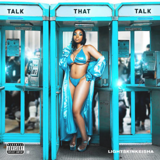 LightSkinKeisha - Talk That Talk mixtape cover