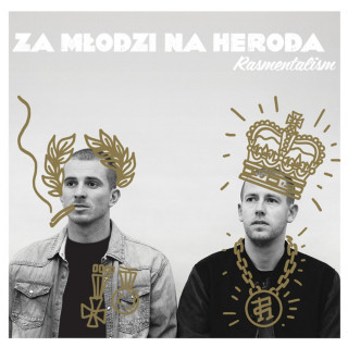 Rasmentalism - Za Młodzi Na Heroda album cover