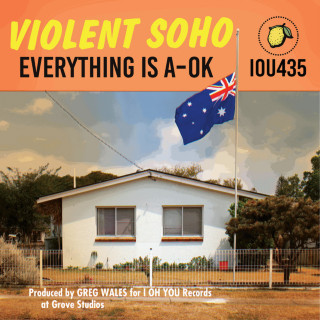 Violent Soho - Everything Is A-OK album cover