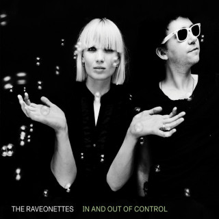 The Raveonettes - In And Out Of Control album cover