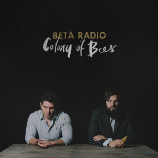 Beta Radio - Colony Of Bees album cover