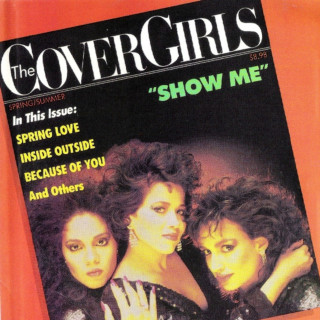 The Cover Girls - Show Me album cover
