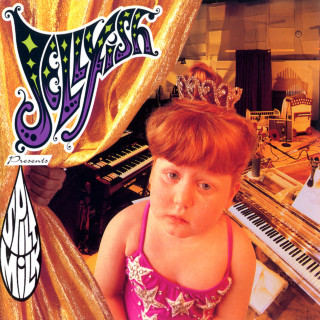 Jellyfish - Spilt Milk album cover