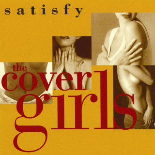 The Cover Girls - Satisfy album cover