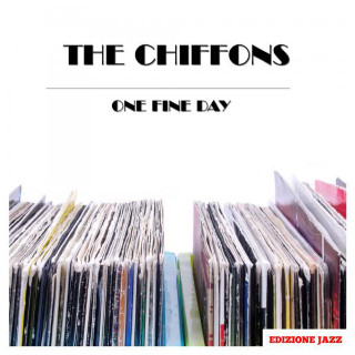 The Chiffons - One Fine Day album cover