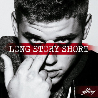 Cal Scruby - Long Story Short EP cover