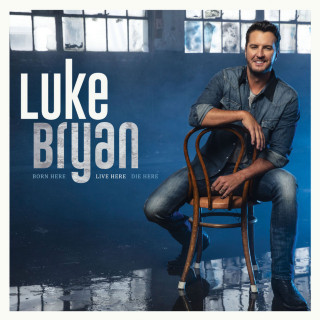 Luke Bryan - Born Here Live Here Die Here album cover
