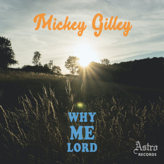 Mickey Gilley - Why Me, Lord album cover