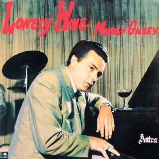 Mickey Gilley - Lonely Wine compilation cover