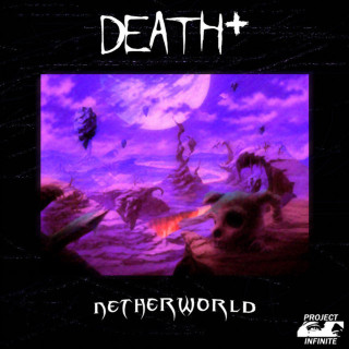 Death Plus - Netherworld album cover