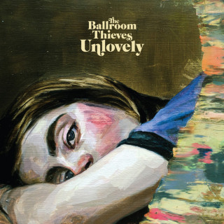 The Ballroom Thieves - Unlovely album cover