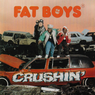 Fat Boys - Crushin' album cover