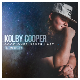 Kolby Cooper - Good Ones Never Last album cover