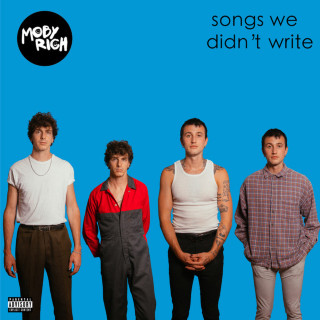 Moby Rich - Songs We Didn't Write single cover