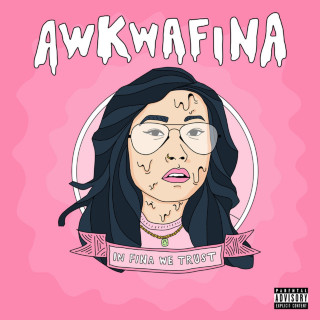 Awkwafina - In Fina We Trust album cover