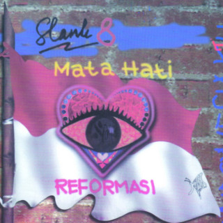 Slank - Mata Hati Reformasi album cover