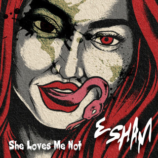 Esham - She Loves Me Not album cover