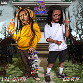 Lil Gnar - Big Bad Gnar Shit 2 EP cover