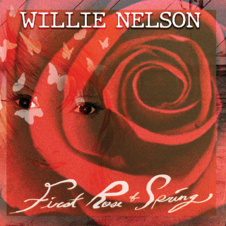 Willie Nelson - First Rose Of Spring album cover