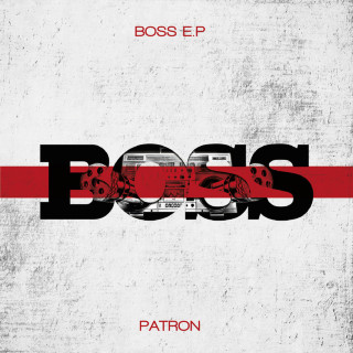 Patron - Boss EP cover