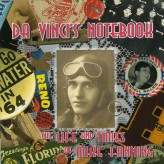 Da Vinci's Notebook - The Life And Times Of Mike Fanning album cover