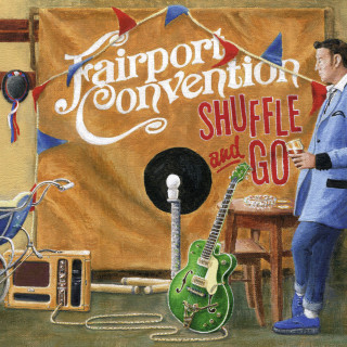 Fairport Convention - Shuffle And Go album cover