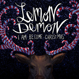 Lemon Demon - I Am Become Christmas EP cover