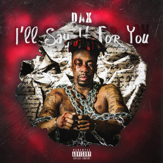 Dax - I'll Say It For You EP cover