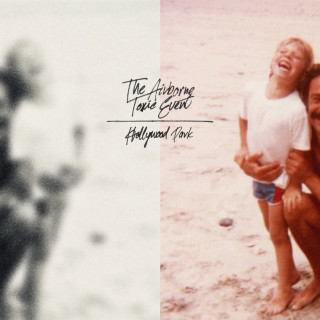 The Airborne Toxic Event - Hollywood Park album cover