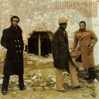The Impressions - Times Have Changed album cover