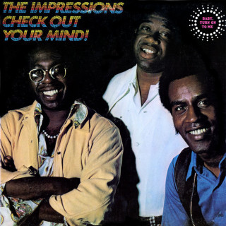 The Impressions - Check Out Your Mind! album cover