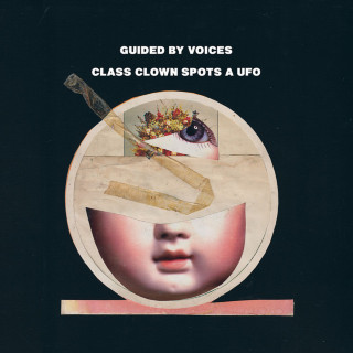 Guided By Voices - Class Clown Spots A UFO album cover