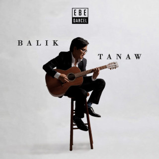 Ebe Dancel - Baliktanaw album cover