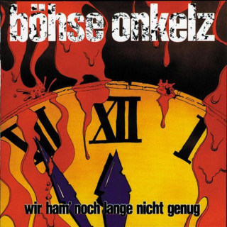 Böhse Onkelz - Wir Ham' Noch Lange Nicht Genug album cover