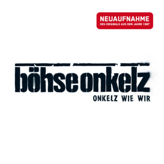 Böhse Onkelz - Onkelz Wie Wir... album cover
