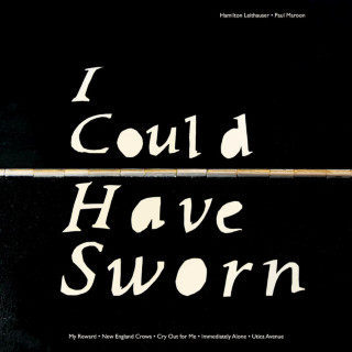Hamilton Leithauser & Paul Maroon - I Could Have Sworn EP cover