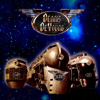 Dennis DeYoung - 26 East, Vol. 1 album cover