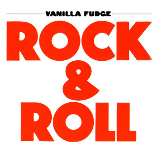 Vanilla Fudge - Rock & Roll album cover