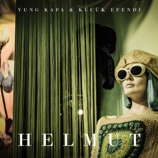 Yung Kafa & Kücük Efendi - Helmut EP cover