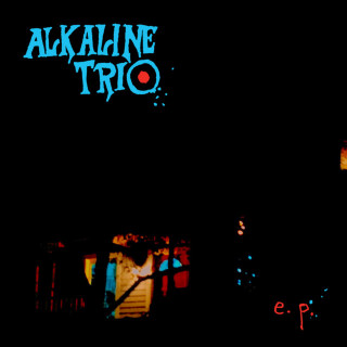 Alkaline Trio - E.P. EP cover