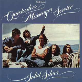 Quicksilver Messenger Service - Solid Silver album cover