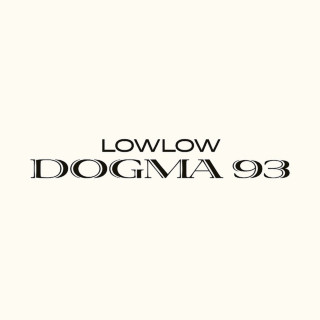 lowlow - Dogma 93 album cover