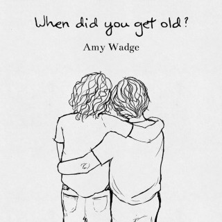 Amy Wadge - When Did You Get Old? EP cover