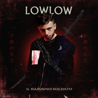 lowlow - Il Bambino Soldato album cover